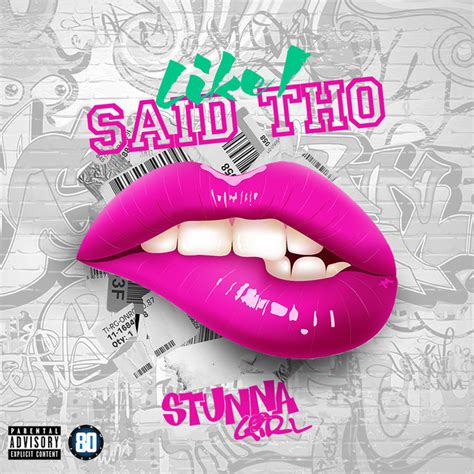 Like I Said Tho Song And Lyrics By Stunna Girl Spotify