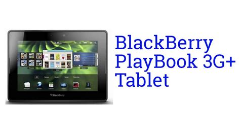 blackberry playbook 3g tablet specification [america] youtube