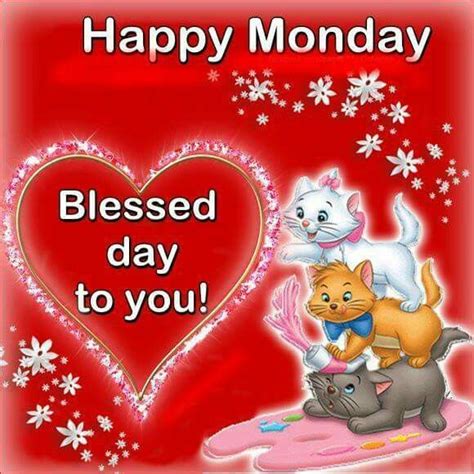 Happy Monday Blessed Day To You Pictures Photos And Images For