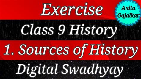 Exercise Class 9 History And Political Science 1 Sources Of History