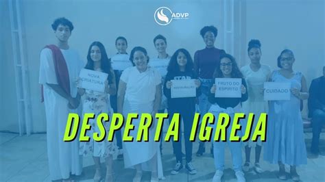Roteiro Da Peça Desperta Igreja