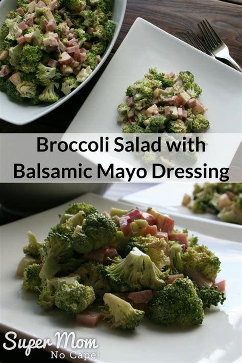 Broccoli Salad With Balsamic Mayo Dressing Quick And Easy To Get On