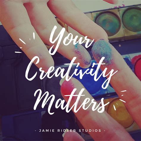 Creativity Matters Jamie Ridler Studios