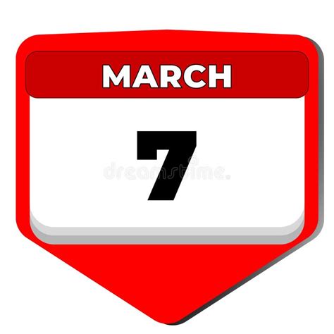 7 March Vector Icon Calendar Day 7 Date Of March Seventh Day Of March