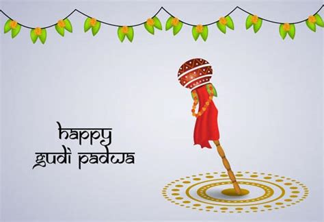 Gudi Padwa 2018 Date Significance Puja Shubh Muhurat Time And Vidhi To Celebrate Gudi Padwa