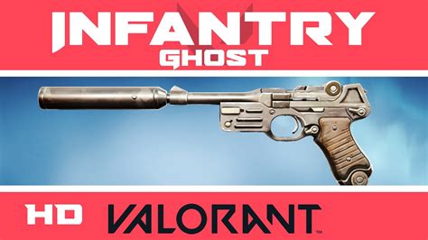 Infantry Ghost Valorant Skin New Skins In Game Showcase Youtube