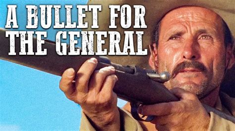 A Bullet For The General Spaghetti Western Action Free Western