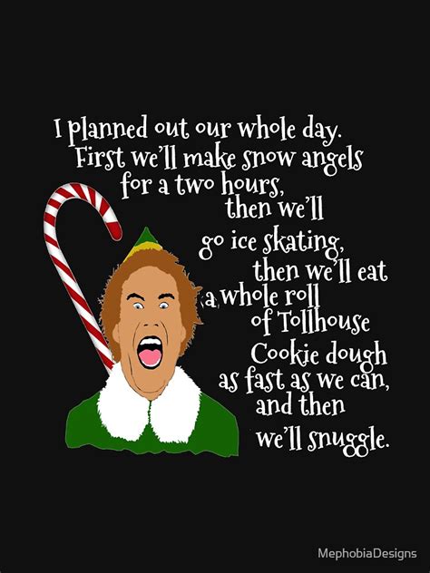 Buddy The Elf Quotes T Shirt By Mephobiadesigns Redbubble