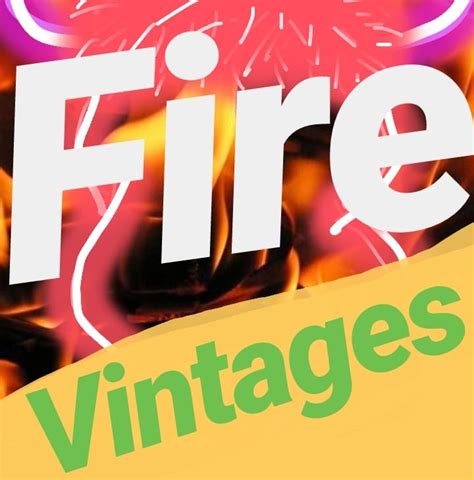 Fire Vintage