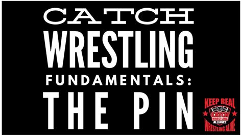 Catch Wrestling Fundamentals The Pin Youtube