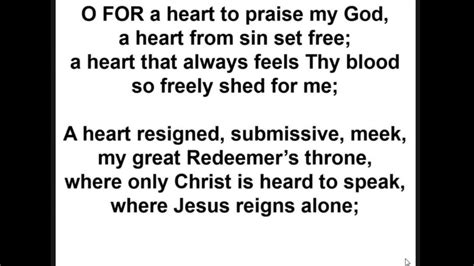 O For A Heart To Praise My God Charles Wesley Christian Hymn Youtube