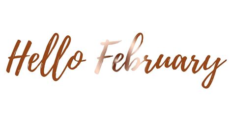 Hello February All You February Babies Its Your Month We Have Some