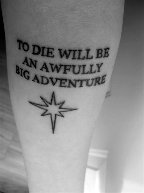 Die with memories, not dreams. peter pan quote tattoo | Tumblr
