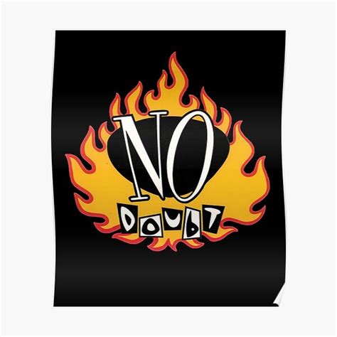 No Doubt Flame Logo Poster For Sale By Thecustom Redbubble