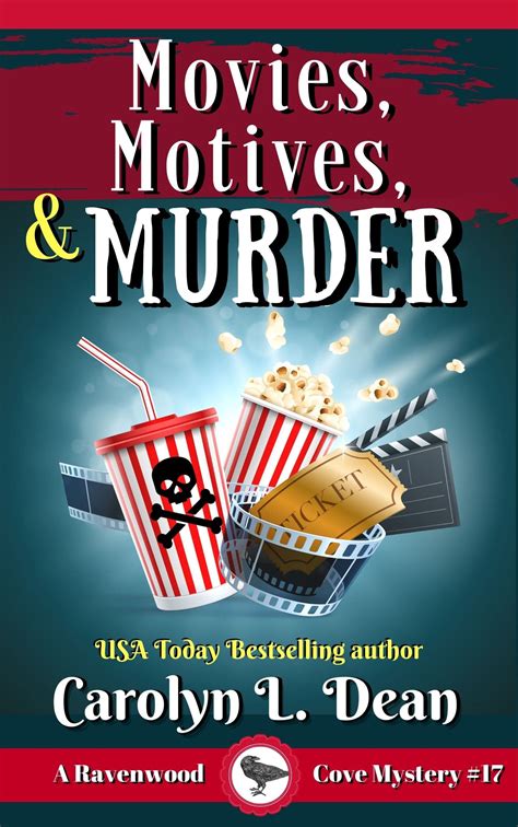 MOVIES, MOTIVES, and MURDER: A Ravenwood Cove Cozy Mystery by Carolyn L
