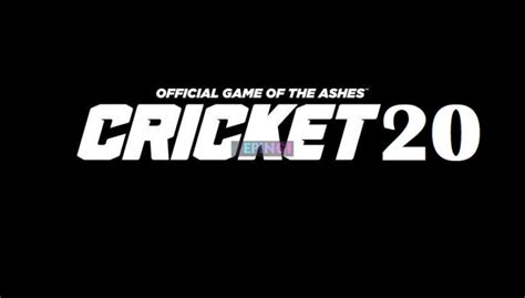 Cricket 20 Pc Version Full Game Setup Free Download Ei