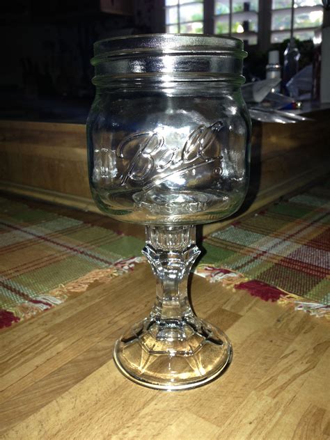 Made Some Red Neck Wine Glasses Mason Jar Wine Glass Wine Glass