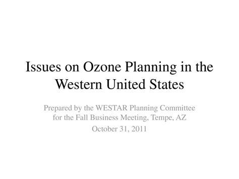Issues On Ozone Planning In The Western United States Ppt Download