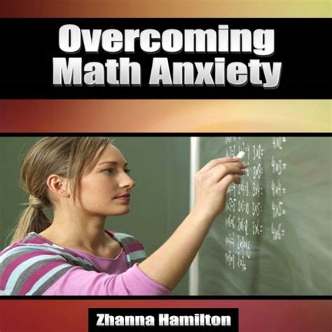 Overcoming Math Anxiety Audible Audio Edition Zhanna