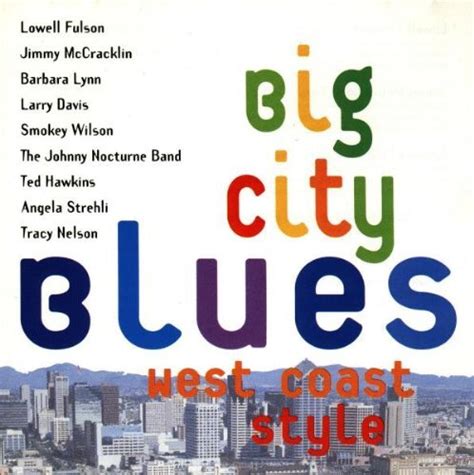 Big City Blues West Coast Style By Various Artists Music