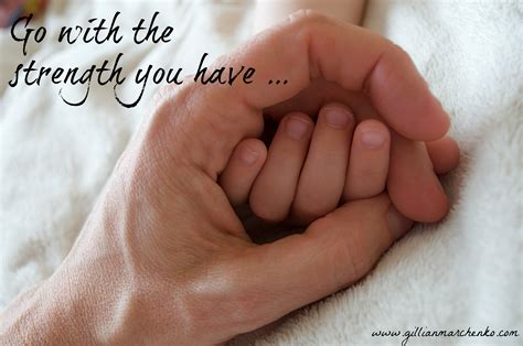 Go with the strength you have ... - Special Needs Parenting