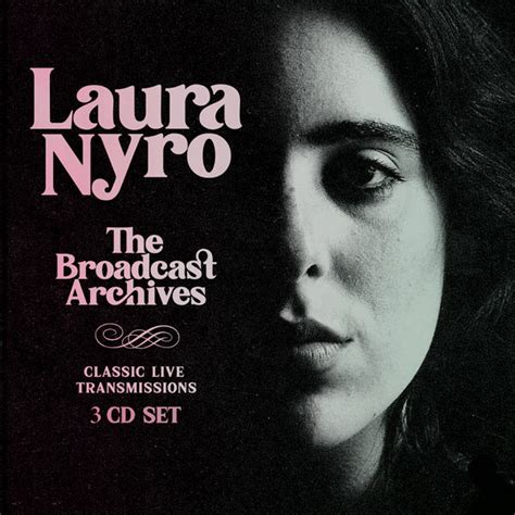 The Broadcast Archives 3cd By Laura Nyro Compact Disc 3 Cd Box Set