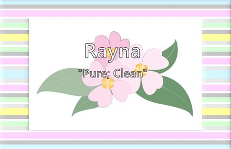 rayna what does the girl name rayna mean name image
