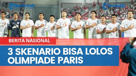 3 Skenario Timnas Indonesia Muda Bisa Lolos Olimpiade Paris Usai Tembus