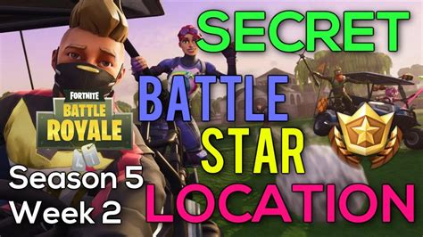 Fortnite Season 5 Week 2 Secret Hidden Battle Star Location Youtube