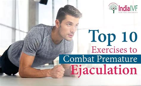 Top 10 Premature Ejaculation Cure Exercise India Ivf Fertility