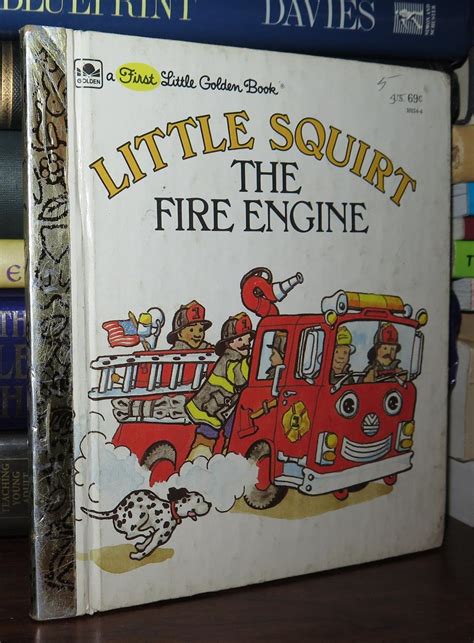 The Fire Engine Little Squirt By Kenworthy Catherine Hardcover 1983