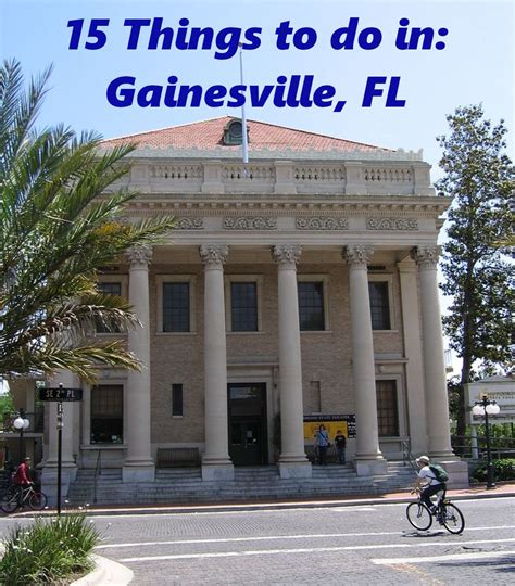 15 Best Things To Do In Gainesville Florida Wanderwisdom