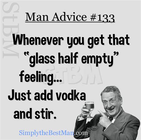 Funny Advice For Men 133 Funny Advice Funny Advice Quotes Daily