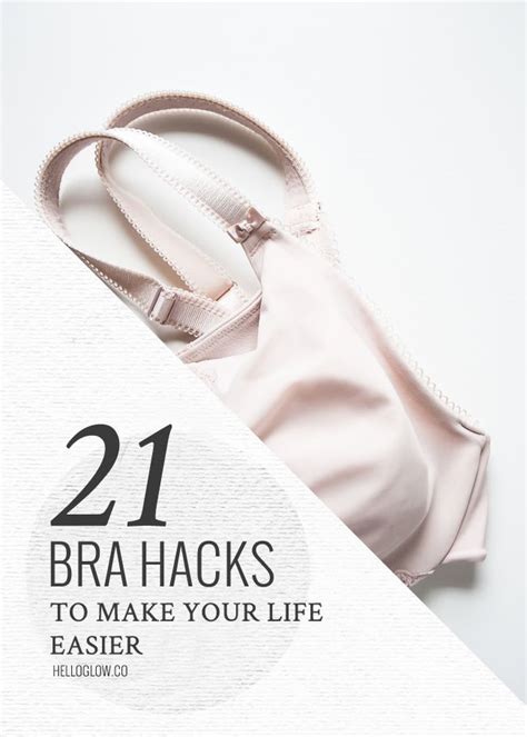 Bra Hacks That Will Make Your Life Easier Stylelist Bra Hacks Diy Bra Clothing Hacks