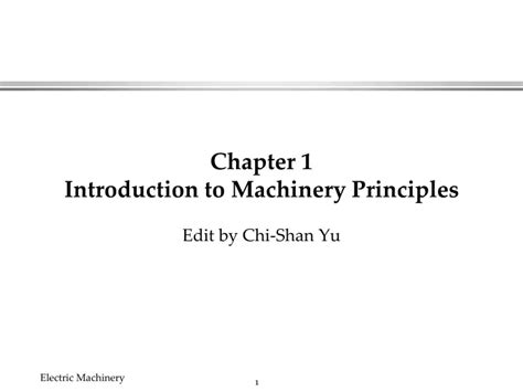 Ppt Chapter 1 Introduction To Machinery Principles Powerpoint