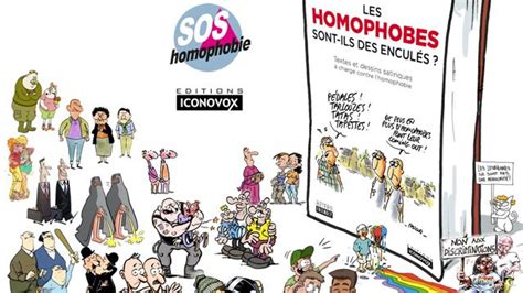 Les Homophobes Sont Ils Des Enculés Ce Recueil De Dessins Satiriques Va Faire Grincer Des Dents