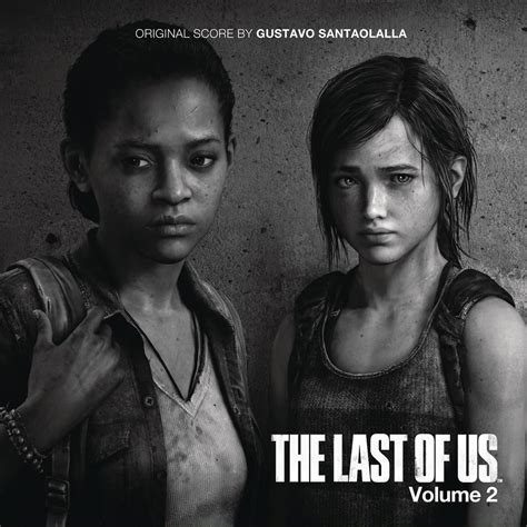 The Last Of Us Volume 2 Video Game Soundtrack Wiki The Last Of Us