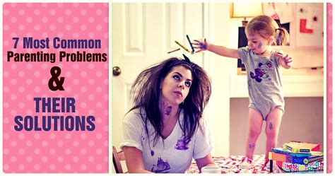 Parenting Problems Practical Solutions To The Most Common Parenting