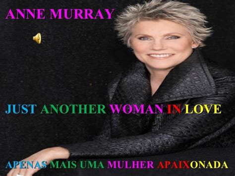 Just Another Woman In Love Anne Murray