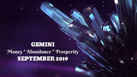 Gemini Money Abundance Prosperity September 2019 Youtube