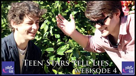 Teen Stars Tell Lies Pillow Talk Comedy Webisode 4 Youtube