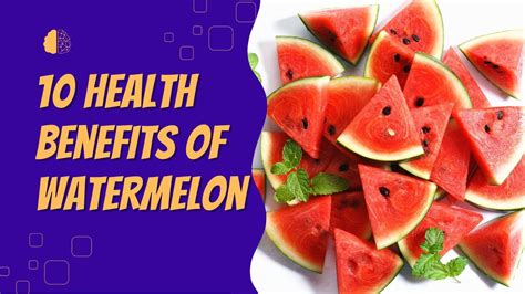 10 Amazing Health Benefits Of Watermelon Must Add In Your Diet Youtube