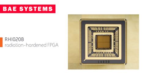 Bae Systems Showcases Its New Radiation Hardened Fpga For Space