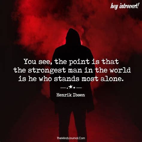 You See The Point Is That The Strongest Man