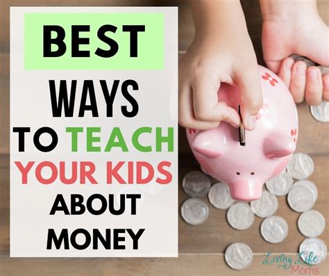 Best Ways To Teach Kids About Money