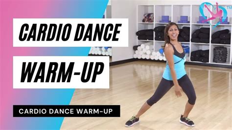 Cardio Dance Warm Up Routine Youtube