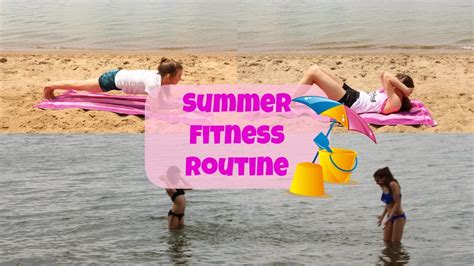 Summer Fitness Routine ☀ Youtube