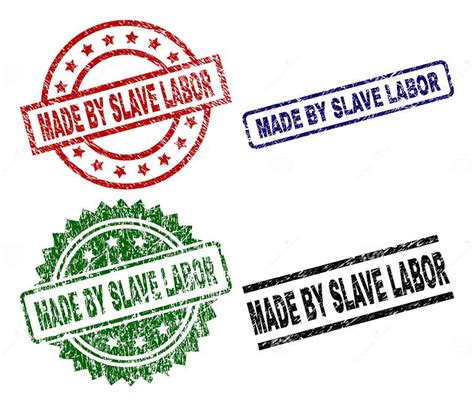 scratched textured made by slave labor stamp seals stock vector illustration of print black