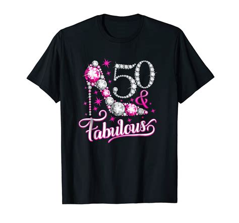 50 And Fabulous T Shirt 50th Birthday T Shirt For Women Ln Lntee