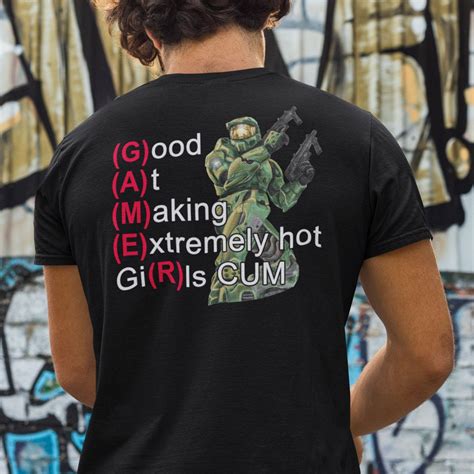 good at making extremely hot girls cum gamer shirt stirtshirt